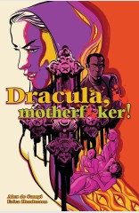 Dracula, Motherf**ker! HC