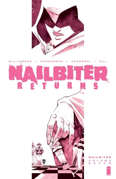 Nailbiter, Vol. 7 TP: Nailbiter Returns