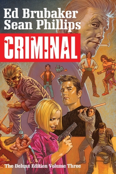 Criminal Deluxe Edition, Vol. 3 HC