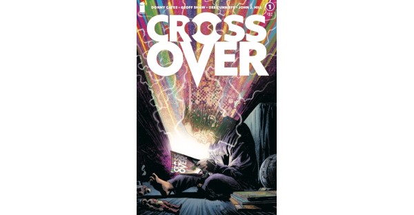 GOD COUNTRY CREATIVE TEAM REUNITES FOR THE MOST EXPLOSIVE COMIC BOOK EVENT OF THE YEAR IN NEW SERIES CROSSOVER