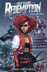 Lucy Claire: Redemption, Vol. 1 TP