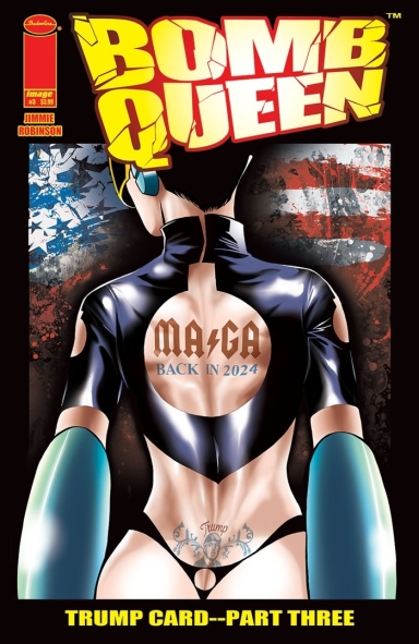 Bomb Queen: Trump Card #3 (OF 4)