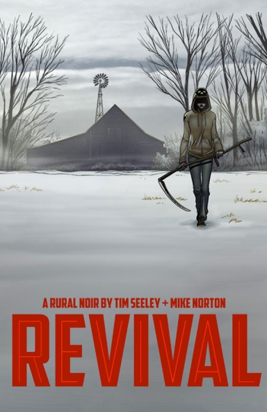 Revival, Vol. 1: You're Among Friends TP