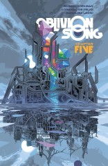 Oblivion Song By Kirkman & De Felici, Vol. 5 TP