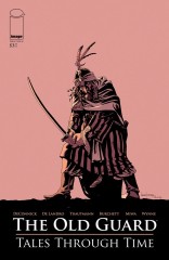 The Old Guard: Tales Through Time #2 (of 6)