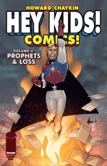 Hey Kids! Comics! Vol. 2: Prophets & Loss #1 (of 6)