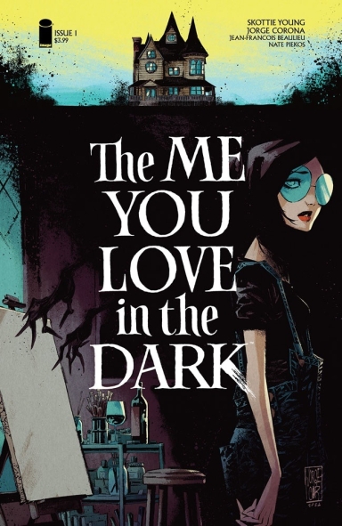The Me You Love In The Dark #1 (of 5)