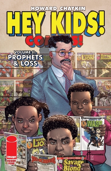 Hey Kids! Comics! Vol. II: Prophets & Loss #5 (of 6)