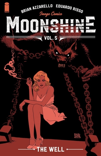 Moonshine, Vol. 5: The Well TP