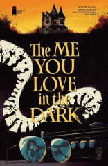 The Me You Love In The Dark #3 (of 5)