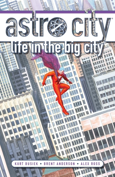 Astro City, Vol. 1: Life in the Big City: New Edition