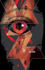 Die, Vol. 4: Bleed TP