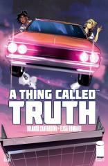 A Thing Called Truth #1 (of 5)