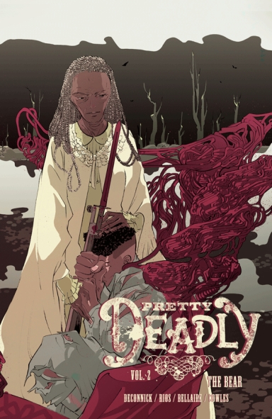 Pretty Deadly, Vol. 2: The Bear TP