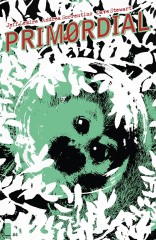 PRIMORDIAL #4 (OF 6)