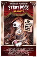 STRAY DOGS: DOG DAYS #1 (OF 2)