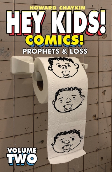 HEY KIDS! COMICS!, VOL. 2: PROPHETS & LOSS TP