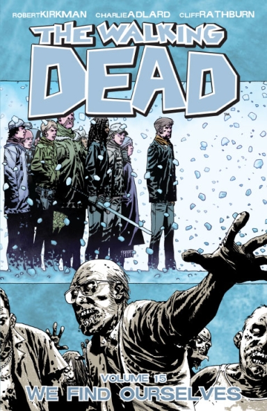 The Walking Dead, Vol. 15: We Find Ourselves TP
