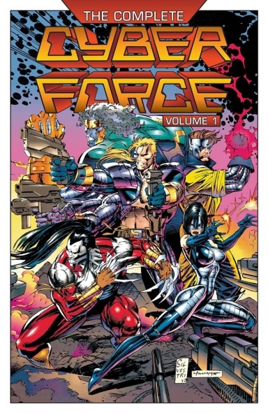 THE COMPLETE CYBERFORCE, VOL. 1 HC