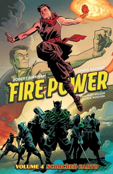 FIRE POWER BY KIRKMAN & SAMNEE, VOL. 4: SCORCHED EARTH TP