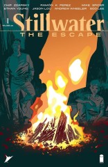 STILLWATER BY ZDARSKY & PÉREZ: THE ESCAPE ONE-SHOT