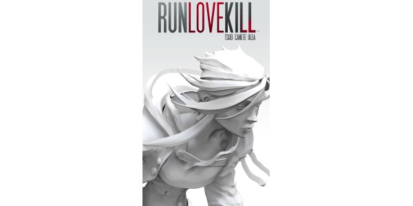 RUNLOVEKILL, VOL. 1 keeps readers on the edge of their seats