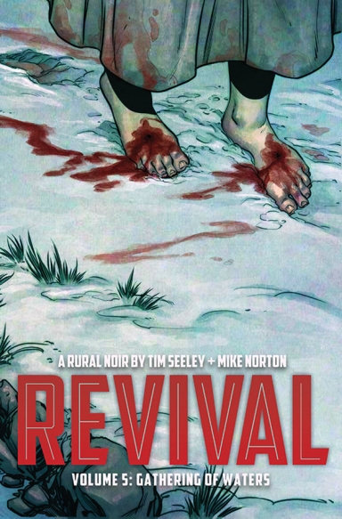 Revival, Vol. 5 TP: Gathering Of Waters