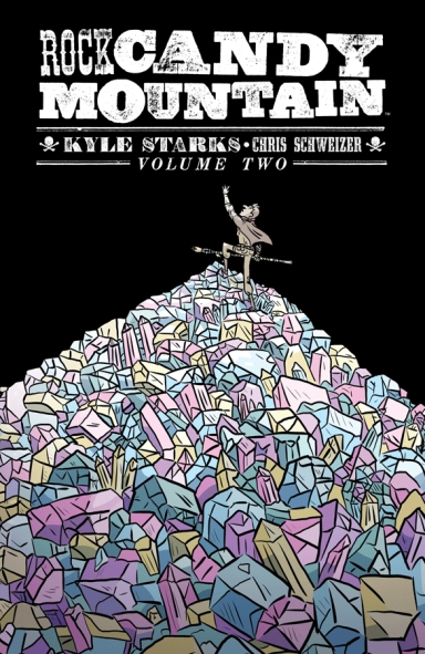Rock Candy Mountain, Vol. 2 TP