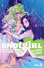 Snotgirl, Vol. 2: California Screaming TP