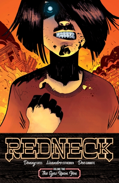 Redneck, Vol. 2: The Eyes Upon You TP