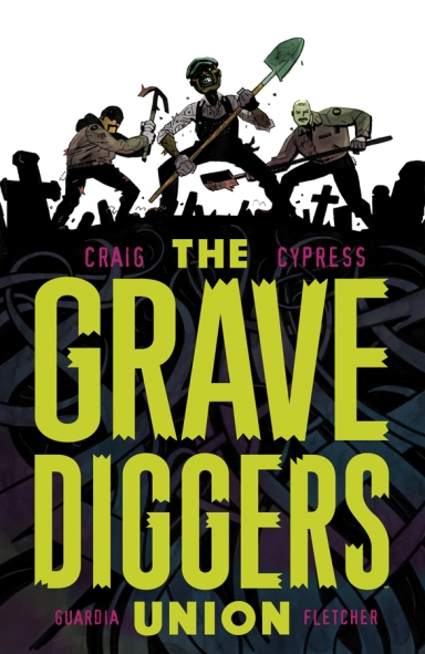 The Gravediggers Union, Vol. 1 TP