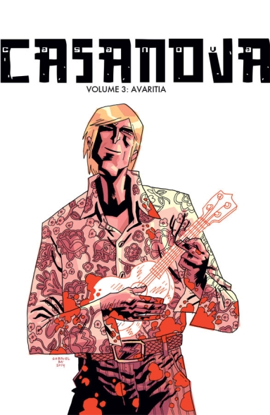 Casanova, Vol 3: Avaritia - The Complete Edition HC