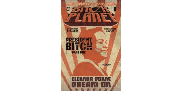 BITCH PLANET is back with a new story arc