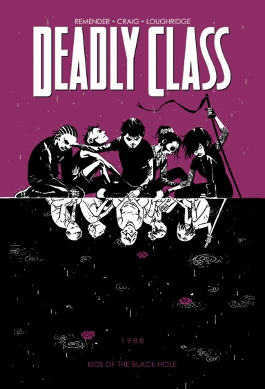 Deadly Class, Vol. 2: Kids Of The Black Hole TP