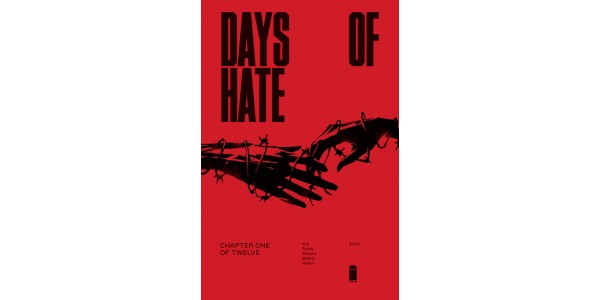 Kot and Žeželj's DAYS OF HATE attacks with sharp and relevant genre thrills