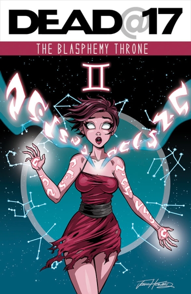 Dead@17: The Blasphemy Throne #2