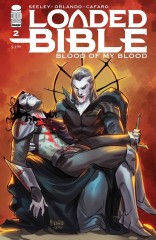 LOADED BIBLE: BLOOD OF MY BLOOD #2 (OF 6)