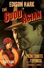 THE GOOD ASIAN, VOL. 2 TP