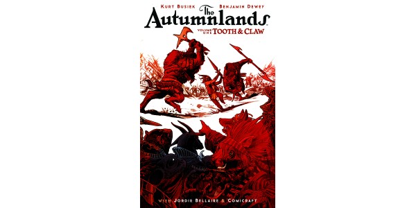 THE AUTUMNLANDS: TOOTH & CLAW, VOL. 1  arrives this July
