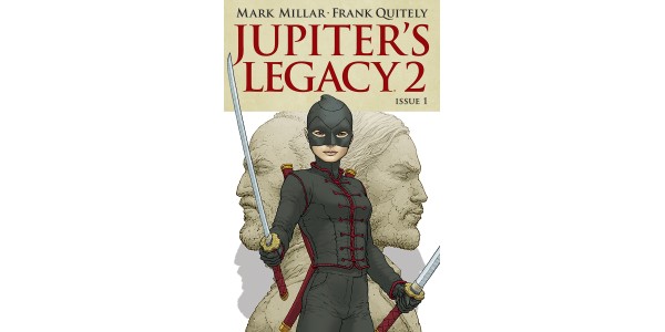 JUPITER'S LEGACY returns with all-new story