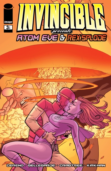 Invincible Presents: Atom Eve & Rexsplode #3