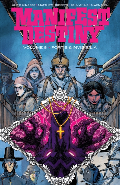 Manifest Destiny, Vol. 6 TP