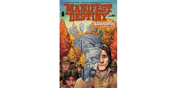 MANIFEST DESTINY maps out all-new story arc: SASQUATCH