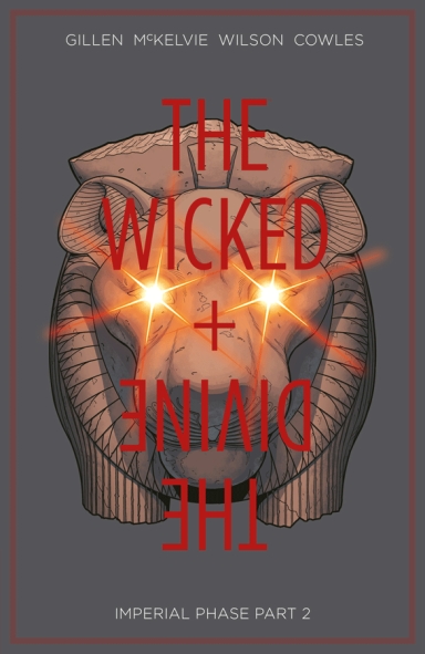 The Wicked + The Divine, Vol. 6: Imperial Phase, Part 2 TP