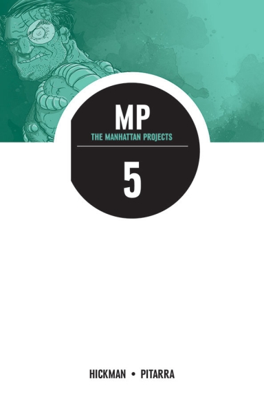 The Manhattan Projects, Vol. 5: The Cold War TP