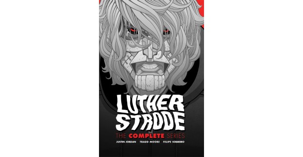 LUTHER STRODE: THE COMPLETE SERIES to be collected into hardcover edition
