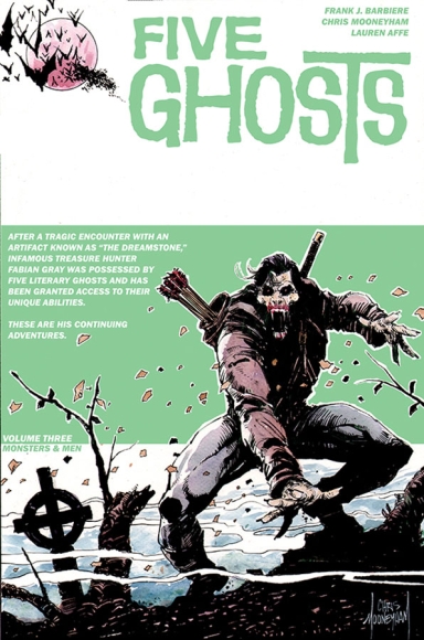 Five Ghosts, Vol. 3: Monsters & Men TP