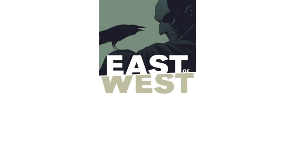 EAST OF WEST ushers in its sixth arc