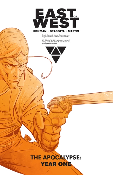 East Of West, The Apocalypse: Year One HC