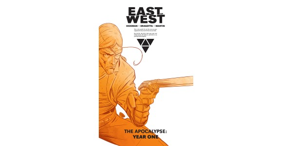 EAST OF WEST welcomes The Apocalypse with hardcover edition